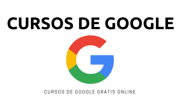 100 Cursos gratis de Google con certificado online